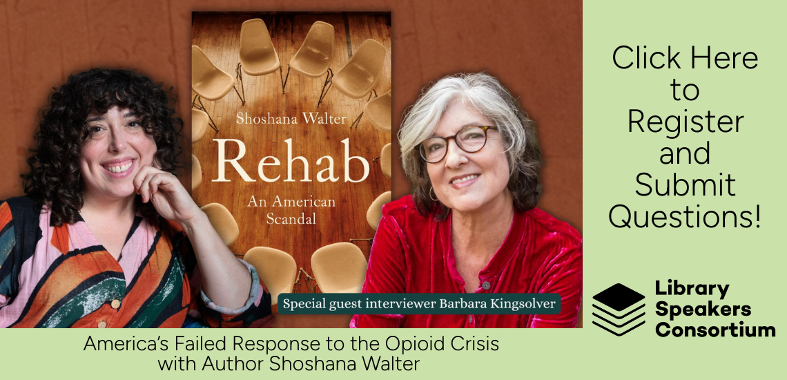America’s Failed Response to the Opioid Crisis with Author Shoshana Walter With Special Guest Host Barbara Kingsolver